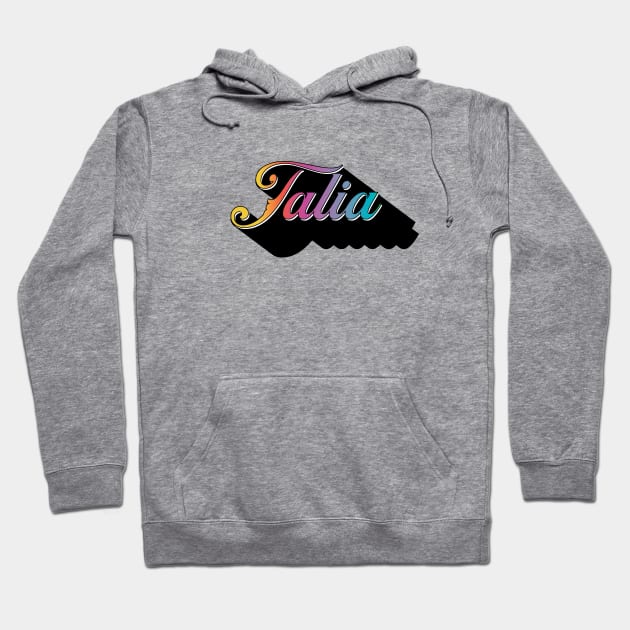 Talia Name Hoodie by melenmaria